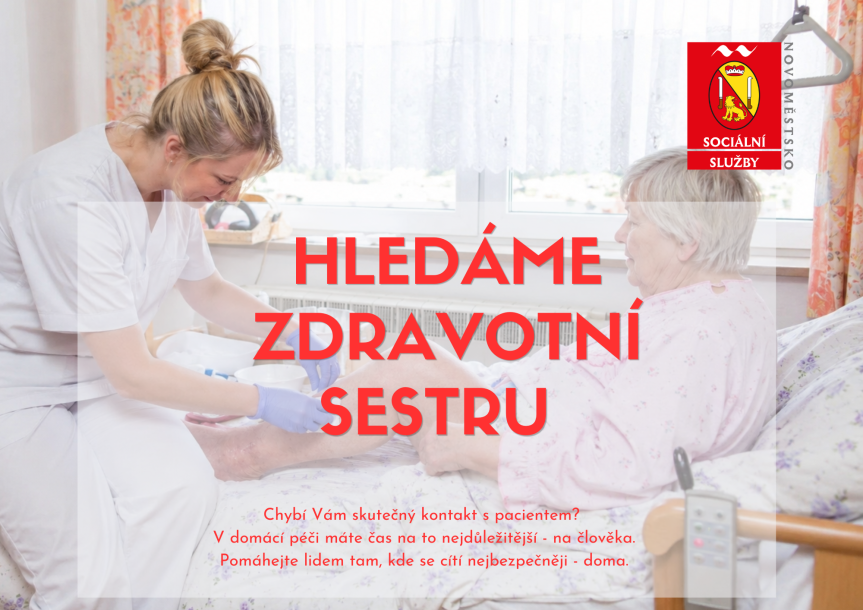 HLEDÁME ZDRAVOTNÍ SESTRU PRO DOMÁCÍ ZDRAVOTNÍ PÉČI